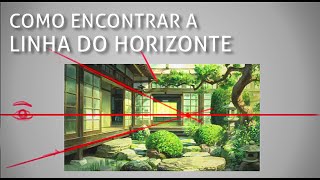 Perspectiva  Como encontrar a linha do horizonte [upl. by Stutsman]