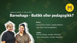 Barnehage  butikk eller pedagogikk [upl. by Malka]