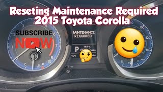 How to Reset Maintenance Required 2015 Toyota Corolla [upl. by Ninnette]