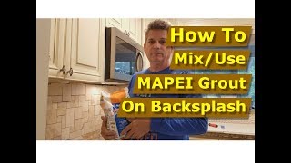 How To Use MAPEI Ultracolor Plus FA Grout on Kitchen Backsplash Tiles [upl. by Salomie]