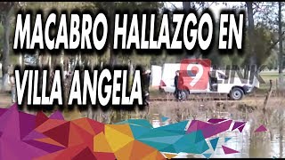 CANAL 9 CHACO  MACABRO HALLAZGO EN VILLA ANGELA [upl. by Halla]