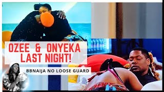 OZEES MIDNIGHT ROMANTIC PROMISES TO ONYEKA BBNAIJA NO LOOSE GUARD BBNAIJA SEASON 9  GLORY ELIJAH [upl. by Paulie99]