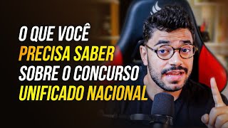 8 EDITAIS E 7800 VAGAS SAIBA TUDO SOBRE O CONCURSO UNIFICADO NACIONAL [upl. by Nauqan890]