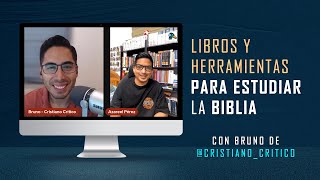 Conversando con Bruno Ysla de Cristiano Crítico  Libros y Herramientas para Estudiar la Biblia [upl. by Eilema]