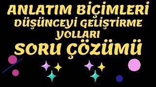 ANLATIM BİÇİMLERİ📌DÜŞÜNCEYİ GELİŞTİRME YOLLARI📌SORU ÇÖZÜMÜ 👍💯 [upl. by Boggs]