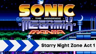 Sonic Mania Megamix OST  Starry Night Zone Act 1 [upl. by Assel755]