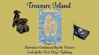 Rush to the stockade with pirates in pursuit  Treasure Island Chapter 18 [upl. by Karlise]