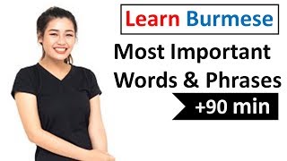 Learn Burmese  600 Most Important Words and Phrases [upl. by Kristoffer112]