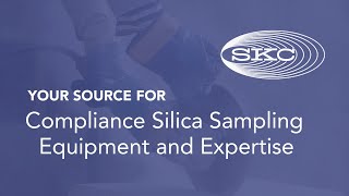 Compliance Silica Sampling Equipment and Expertise  SKC [upl. by Whiting155]