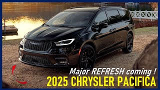 2025 Chrysler Pacifica MAJOR Refresh Coming All We Know [upl. by Myrt]