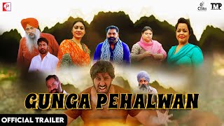 Gunga Pehalwan  Official Trailer  Neeraj Kant Malkeet Rauni Amritpal Billa  The Mild Pictures [upl. by Swope447]