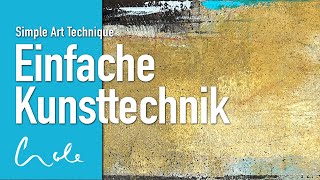 Kreative Malerei in moderner Mischtechnik  einfache Kunsttechnik  Schicht um Schicht [upl. by Clovis]