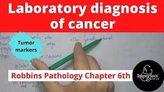 Laboratory Diagnosis of CancerTumor MarkersRobbins Pathology chapter 6pathologyrobbinsneoplasia [upl. by Nert]