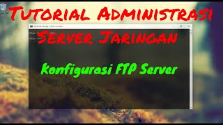 konfigurasi ftp server [upl. by Drol]