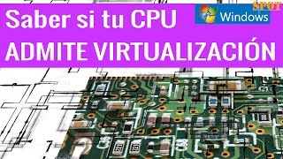 Saber si tu CPU admite virtualización NX PAE SSE2 y otros [upl. by Akiemehs866]