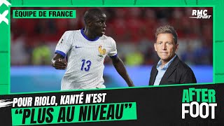 Équipe de France  Kanté nest plus quotun joueur de top niveauquot déplore Riolo [upl. by Katerine]