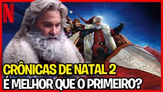 Crônicas de Natal 2 é melhor que os primeiro [upl. by Dressel]