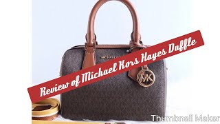 Review Of Michael Kors Hayes Duffle [upl. by Casey367]