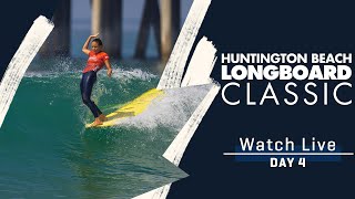 WATCH LIVE Huntington Beach Longboard Classic  Day 4 [upl. by Crandell246]