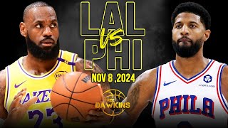 Los Angeles Lakers vs Philadelphia 76ers Full Game Highlights  Nov 8 2024  FreeDawkins [upl. by Esoj]