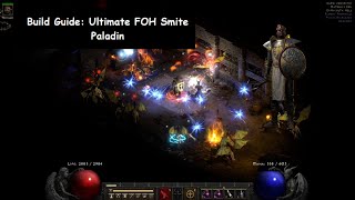 D2R Build Guide Ultimate FOH Smite Paladin [upl. by Letrice]