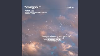 losing you [upl. by Nimajeb]