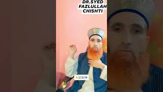 DRSYED FAZLULLAH CHISHTI SB bayan [upl. by Vikki]