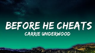 Carrie Underwood  Before He Cheats Lyrics Lyrics [upl. by Airad]