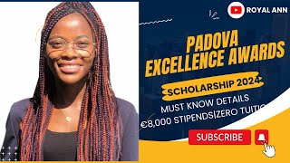 FULLY FUNDED PADOVA INTERNATIONAL EXCELLENCE SCHOLARSHIPS 2024 €8000 STIPENDS  FREE TUITION [upl. by Idak]