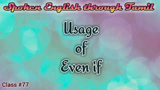 Learn English through Tamil Class 77 Even if [upl. by Llecram]