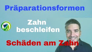 Zahnpräparation Präparationsgrenze  Präparationsformen  weitere wichtige Aspekte beim Präparieren [upl. by Losse]