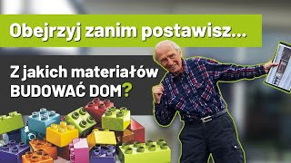 Z jakich materiałów budować dom Pan Maciej radzi [upl. by Linetta]