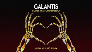 Galantis  Bones feat OneRepublic Hook N Sling Remix [upl. by Alvy]