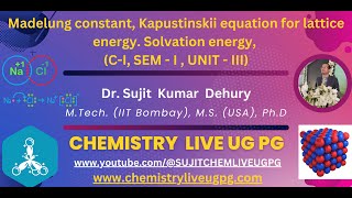 MADELUNG CONSTANT SOLVATION ENERGY [upl. by Goar145]