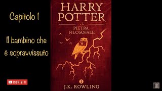 Harry Potter e la Pietra Filosofale audiolibro narrato da Francesco Pannofino  capitolo 1 [upl. by Maya]