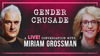 Gender Crusade  Peter Boghossian amp Miriam Grossman MD [upl. by Wordoow179]