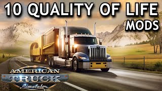 American Truck Simulator  Top 10 Quality of Life Mods [upl. by Merwin]