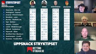 Uppsnack Stryktipset Lördag 212 🔥 Rysarmatcher » Tips amp Förslag Weimer Bosse SpelTorsten amp Bobby [upl. by Alleoj]