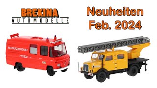 Brekina Modellauto Neuheiten  Februar 2024 [upl. by Kcuhc17]