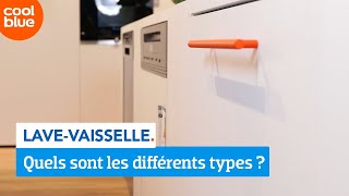 Quels sont les différents types de lavevaisselle [upl. by Apthorp]