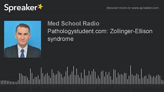 Pathologystudentcom ZollingerEllison syndrome [upl. by Eilzel343]