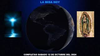 COMPLETAS SABADO 12 DE OCTUBRE DEL 2024 [upl. by Mellette]