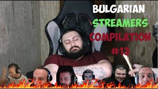 Bulgarian Streamers Compilation 13 [upl. by Aicetal584]