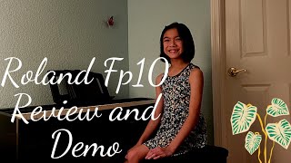 Roland FP 10 Digital Piano  Review and Demo [upl. by Romeyn]