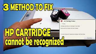 HOW TO REPAIR HP PRINTER INK CARTRIDGE FAILURE  HP CARTRIDGE CANNOT BE RECOGNIZED [upl. by Gottwald]