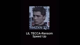 Lil Tecca RansomSpeed up [upl. by Christalle]