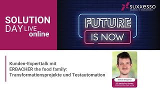 KundenExperttalk mit ERBACHER the food family Transformationsprojekte und Testautomation [upl. by Tedra572]