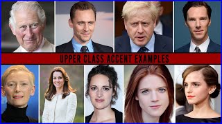 Upperclass Accent Examples [upl. by Vinna]