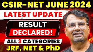 CSIR NET June 2024 Result Declared  All Categories JRF NET amp PhD  CSIR NET Update By GP Sir [upl. by Moitoso]