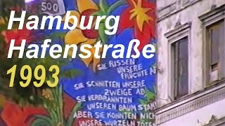 FLASHBACK Hamburg St PauliHafenstraße 1993 historisches Video Die besetzten Häuser [upl. by Yerffe]